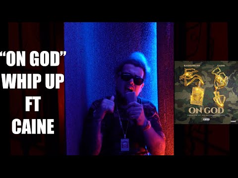 on god whip up ft Caine [HD]