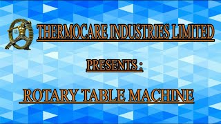 Thermocare rotary table machine video thumbnail