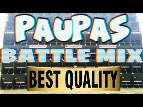 BEST OF PAUPAS BATTLE MIX NONSTOP HIGH QUALITY WHNZ REMIX FT. DJ JOEMAR OFFICIAL