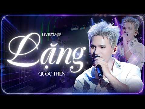 LẶNG - QUỐC THIÊN | GIỌNG HÁT LIVE KHIẾN NGƯỜI NGHE KHÔNG THỂ RỜI TAI | LIVE AT FANTASY SHOW