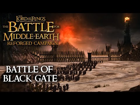 The Battle for Middle Earth 1.08 | Reforged Campaign | The Battle of the Black Gate!