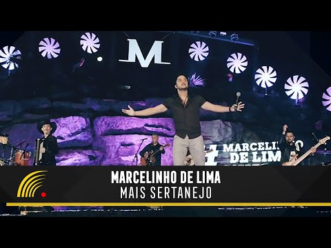 Marcelinho De Lima - Mais Sertanejo - Show Completo