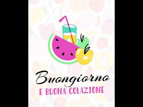 GIF e Video Buongiorno e Buona colazione