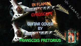 In Flames - Gyroscope FULL Guitar Cover