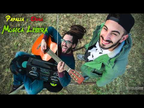 Papalia feat. Dosa - Musica Libera