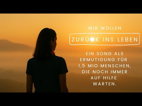 ZURÜCK INS LEBEN I Ein Song für Millionen I Post COVID & ME/CFS