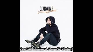 [THAISUB]The Quiett - Good Saturday (feat. CHANGMO & Chamane)