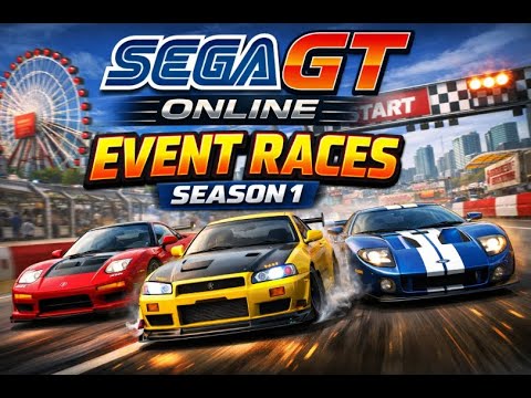 SEGA GT Online - Event Races (Season 1)
