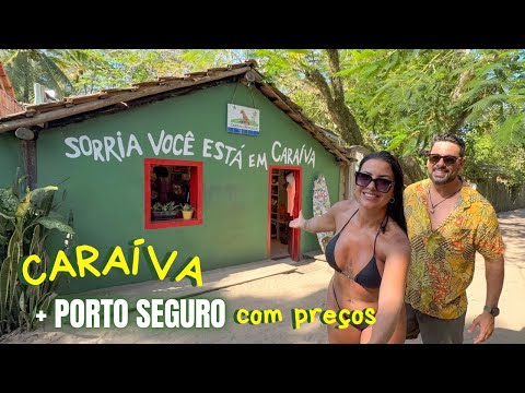 CARAÍVA + PORTO SEGURO with PRICES!