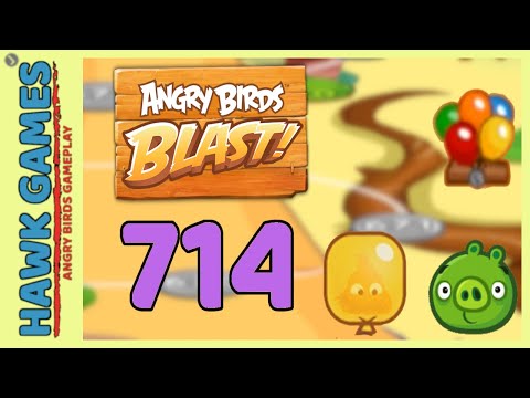 Angry Birds Blast Level 714 Hard - 3 Stars Walkthrough, No Boosters