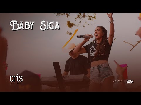 Cris Lima - Baby siga (Esse Dia La Na Roça)