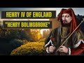 A Brief History Of Henry Bolingbroke Henry IV Of England