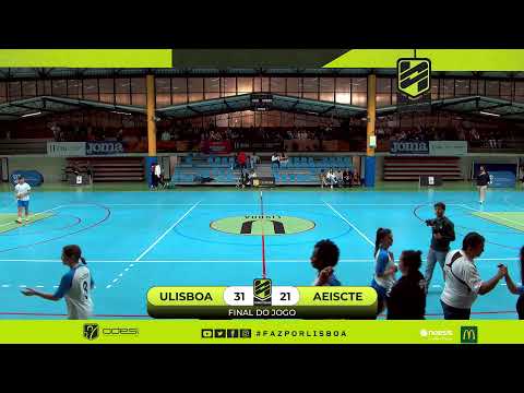 FASES FINAIS CUL 22/23 ANDEBOL F -  ULISBOA VS  AEISCTE