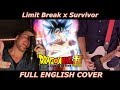 Limit Break X Survivor Dragon Ball Super FULL ENGLISH COVER