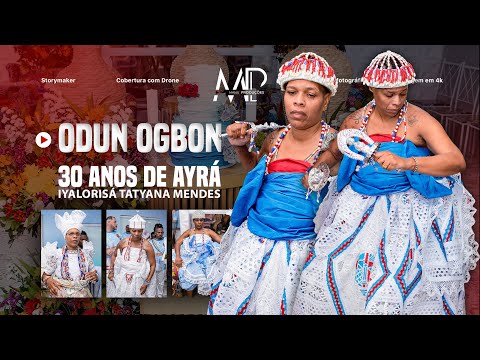 ODUN OGBON - 30 anos de Ayrà | Iyalorisa Tatyana Mendes (Igbá Asé Atapá Inafé)
