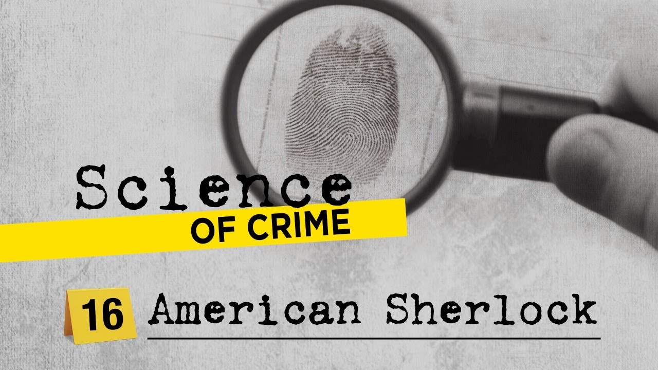 American Sherlock: The Forensic Science Pioneer Who Revolutionized Criminal Investigation