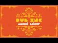 DUB INC - Maché Bécif (Lyrics Vidéo Official) - Album 