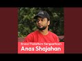Ennai Thalattum Sangeetham Anas Shajahan