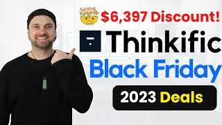 Thinkific Black Friday ❇️ $6,397 Discount! 👀 Don't Miss This