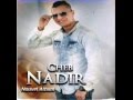 Gdid cheb Nadir RKhiS Qu'iL N'y A Pas 2015 ...