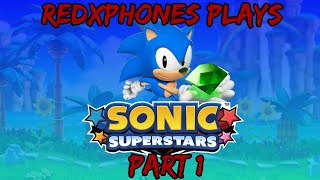 Local Gamer Forgot How to Sonic - Red Plays Sonic Superstars - Part 1