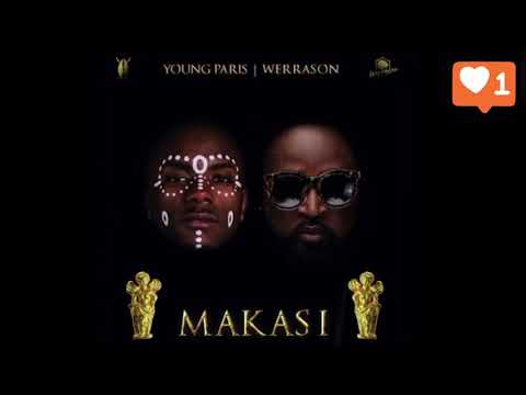 Werrason feat Young Paris Makasi (Extrait)