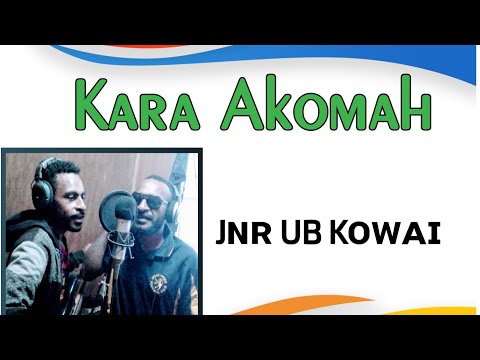 01. Jnr UB Kowai - Kara Akomah [Vol.1](2021)