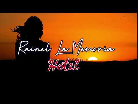 Rainel La Memoria - Hotel 😈 / Audio Oficial /