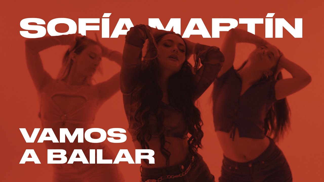 Sofía Martín — Vamos A Bailar