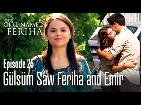 Gülsüm saw Feriha and Emir - The Girl Named Feriha | Episode 25