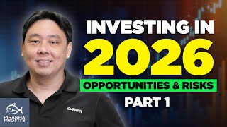 Investing in 2026, Opportunities & Risks Part 1 of 2