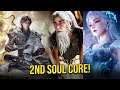 Who Helped Huo Yuhao Condense His Second Soul Core At Level 90 Soul Land 2 Explained Soul Land