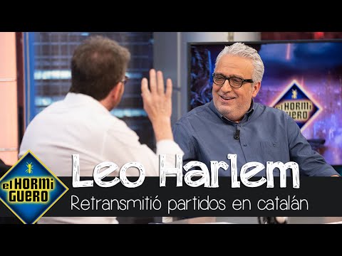 Leo Harlem demuestra cómo retrasmitía los partidos del Barcelona en catalán - El hormiguero