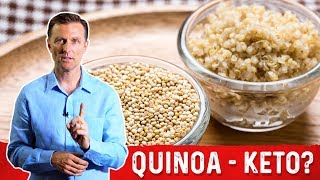 Is Quinoa Keto Friendly – Dr.Berg