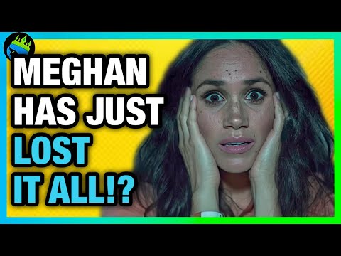 Meghan Markle Has OFFICIALLY LOST EVERYTHING!?