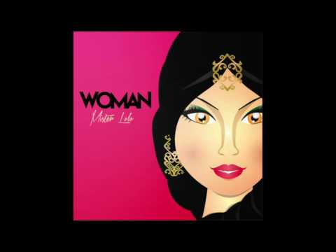 MISTER LOLO - Woman (Radio Edit)