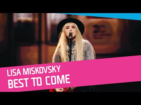 Lisa Miskovsky - Best To Come