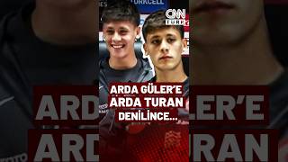Tepkisi Sosyal Medyada Gündem Oldu! Arda Güler'e Arda Turan Denilince.