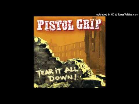 Pistol Grip - Give In