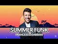Summer Funk - Francesco Gabbani (Testo/Lyrics)