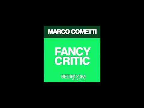 Marco Cometti - Critic - Deep House