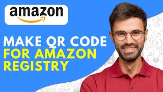 How to Make QR Code for Amazon Registry /Wish List/Link/Shop - 2024 Easy