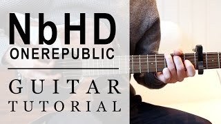 OneRepublic - NbHD | FAST Guitar Tutorial | EASY Chords