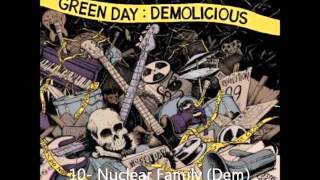 Demolicious Green Day 10- Nuclear Family