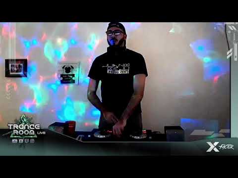 X-FACTOR Live @ Trance Room Live 05/09 - 12hs Non Stop - Exclusive Argentine artists.