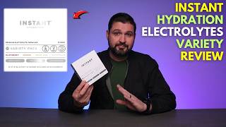 Instant Hydration Electrolytes Variety Review