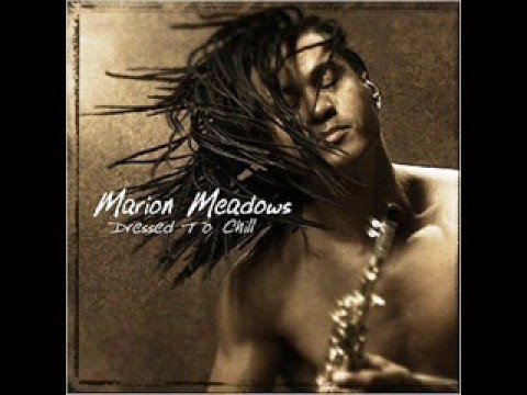 Marion Meadows - Dressed To Chill
