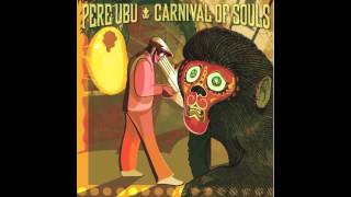 pere ubu - visions of the moon (2014)