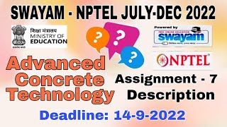 NPTEL Advanced Concrete Technology  #assignment -7 I July-Dec 2022 I Conceptual Explanation