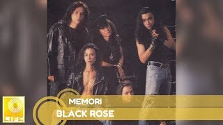 Download lagu Black Rose - Memori mp3 Download lagu Black Rose - Memori mp3